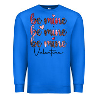 True Royal be mine valentine Premium Sweatshirt - JahusDesignShop