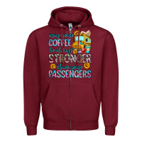 Burgundy may your coffee be always stronger than your passe Zipper Hoodie - Zillion Design Studio