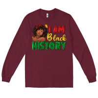 Burgundy i am black history with afro black girl Long Sleeve Tee - texasbilliewilder