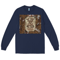 Navy last night we let the liquoe talik Long Sleeve Tee - Zillion Design Studio
