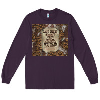 Plum last night we let the liquoe talik Long Sleeve Tee - Zillion Design Studio