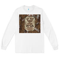 White last night we let the liquoe talik Long Sleeve Tee - Zillion Design Studio