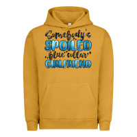 Pigment Peanut Butter somebodys spoiled blue collar girlfriend Urban Hoodie - MaliasSmallBusiness