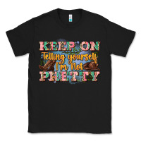 Black keep on telling yourself i'm not pretty Classic Tee - Zillion Design Studio
