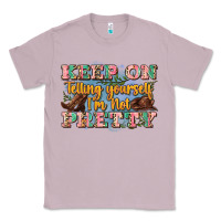 Lilac keep on telling yourself i'm not pretty Classic Tee - Zillion Design Studio