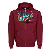Burgundy let all that you do be done in love Zipper Hoodie - Zillion Design Studio