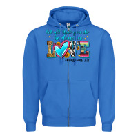 True Royal let all that you do be done in love Zipper Hoodie - Zillion Design Studio
