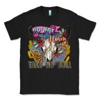 Black do not harm take no bull cow skull Classic Tee - Zillion Design Studio