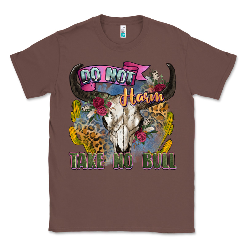 Do Not Harm Take No Bull Cow Skull Classic Tee by Zillion Design Studio | Teevron
