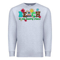 Heather Grey beach is my happy place Premium Sweatshirt - AdoDesignShop