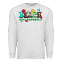 Oatmeal Heather beach is my happy place Premium Sweatshirt - AdoDesignShop