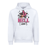 White the hell i wont cowgirl Urban Hoodie - MaliasSmallBusiness
