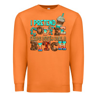 Carrot ı pretend coffee helps but ı am still a bitch Premium Sweatshirt - AdoDesignShop
