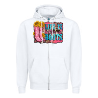 Life Is Better In Boots Zipper Hoodie | Teevron