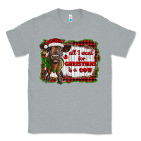 Heather Grey all i want for christmas is a cow highland calf Classic Tee - RanaPortraitStore