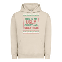 Pigment French Oak this is my ugly christmas Urban Hoodie - MaliasSmallBusiness