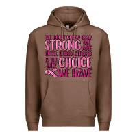 Chestnut breast cancer we don't know how strong we are Premium Hoodie - MaliasSmallBusiness