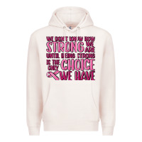 Pale Pink breast cancer we don't know how strong we are Premium Hoodie - MaliasSmallBusiness