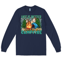 Navy life is better around the campfire Long Sleeve Tee - Zillion Design Studio