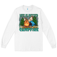 White life is better around the campfire Long Sleeve Tee - Zillion Design Studio
