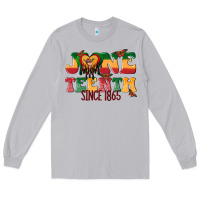 Moon Dust juneteenth since 1865 with heart Long Sleeve Tee - texasbilliewilder