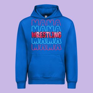 Wrestling Mama Urban Hoodie Designed By Maliassmallbusiness
