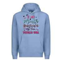 Colony Blue if my mouth doesn't say it my face totally will Premium Hoodie - MaliasSmallBusiness