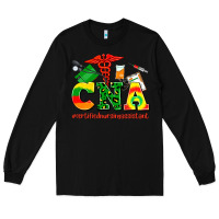 Black cna juneteenth certified nursing assistant Long Sleeve Tee - AdoDesignShop