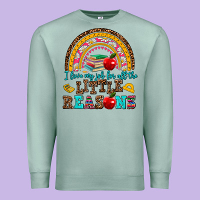 I Love My Job For All The Little Reasons Premium Sweatshirt Designed By Adodesignshop