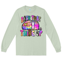 Matcha back that thing up Long Sleeve Tee - Zillion Design Studio
