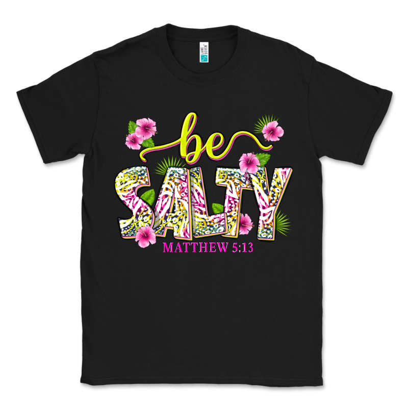 Summer Be Salty Matthew 5 13 Classic Tee by texasbilliewilder | Teevron