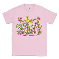 Bubblegum Pink summer be salty matthew 5 13 Classic Tee - texasbilliewilder