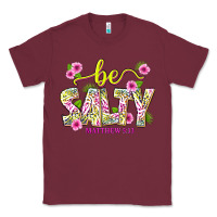 Burgundy summer be salty matthew 5 13 Classic Tee - texasbilliewilder