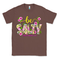 Chestnut summer be salty matthew 5 13 Classic Tee - texasbilliewilder