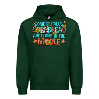 Forest Green some of yalls cornbread aint done in the middle Urban Hoodie - NancyCooperArtShop