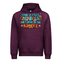 Mauve Wine some of yalls cornbread aint done in the middle Urban Hoodie - NancyCooperArtShop