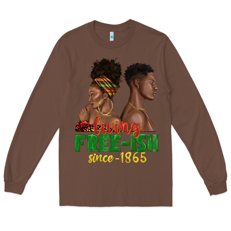 Living Free Ish Since 1865 With Afro Black Woman A Long Sleeve Tee by texasbilliewilder | Teevron