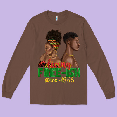 Long Sleeve Tee living free ish since 1865 with afro black woman a