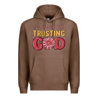 Chestnut i’m just out here trusting god Premium Hoodie - MaliasSmallBusiness