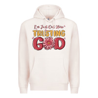 Pale Pink i’m just out here trusting god Premium Hoodie - MaliasSmallBusiness