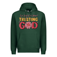 Sports Green i’m just out here trusting god Premium Hoodie - MaliasSmallBusiness
