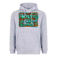 Heather Grey i am not bossy i just have leadership skills Heavyweight Hoodie - AdoDesignShop