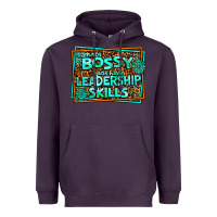 Plum i am not bossy i just have leadership skills Heavyweight Hoodie - AdoDesignShop