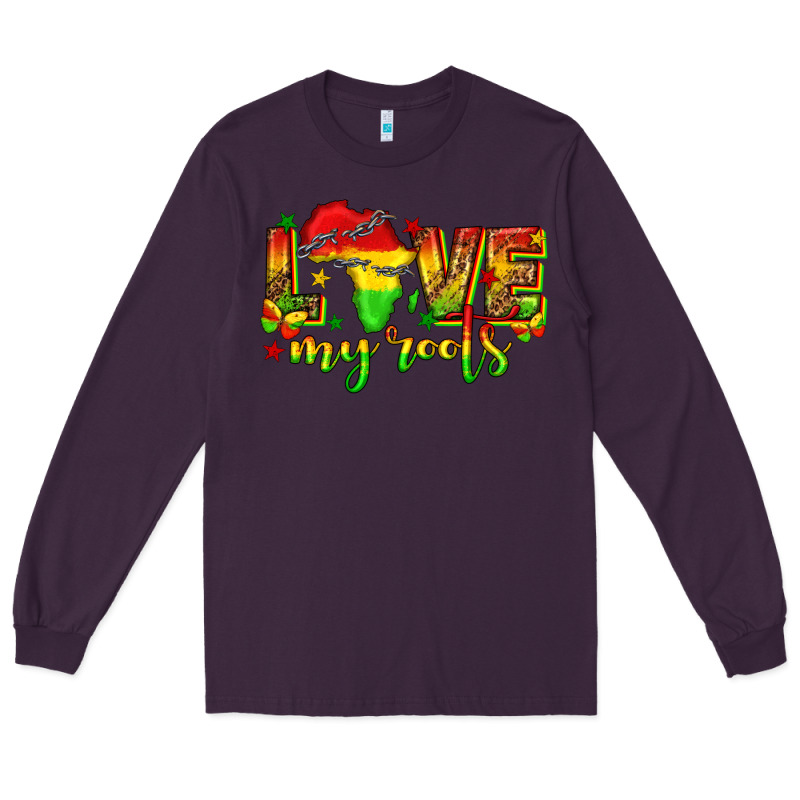 Love My Roots Juneteenth Long Sleeve Tee by texasbilliewilder | Teevron