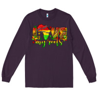 Plum love my roots juneteenth Long Sleeve Tee - texasbilliewilder