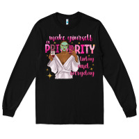 Black make yourself a priority today and everyday Long Sleeve Tee - texasbilliewilder