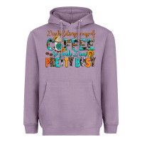 Lavender i am holding a cup of coffee so yeah iam pretty bu Heavyweight Hoodie - AdoDesignShop