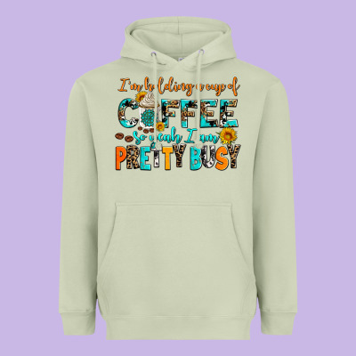 I Am Holding A Cup Of Coffee So Yeah Iam Pretty Bu Heavyweight Hoodie Designed By Adodesignshop