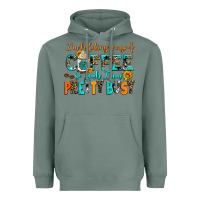 Sage i am holding a cup of coffee so yeah iam pretty bu Heavyweight Hoodie - AdoDesignShop