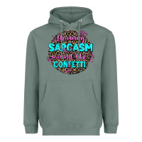 Sage throwing sarcasm around like confetti Heavyweight Hoodie - AdoDesignShop